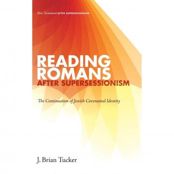 Reading Romans after Supersessionism