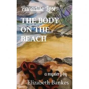 Bankes, Elizabeth: THE BODY ON THE BEACH