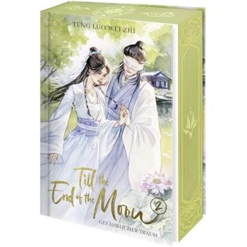 Till the End of the Moon 2: Gefährlicher Traum | Band 2 der erfolgreichen Serie | Mit Charakterkarte in der Erstauflage (Black Moonlight Holds the BE Script, Band 2)
