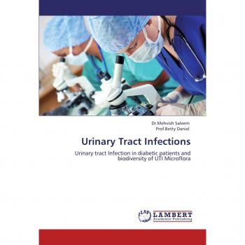Urinary Tract Infections: Urinary tract Infection in diabetic patients and biodiversity of UTI Microflora