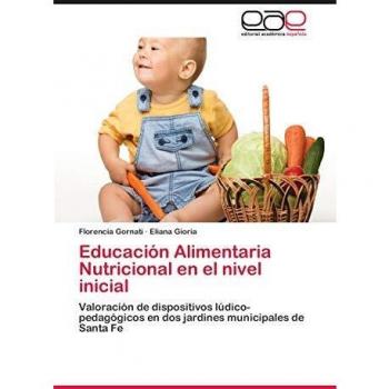 Educación Alimentaria Nutricional en el nivel inicial: Valoración de dispositivos lúdico-pedagógicos en dos jardines municipales de Santa Fe