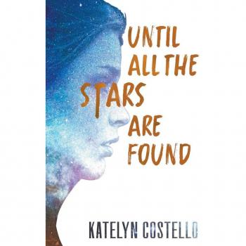 Costello, Katelyn: Until All the Stars Are Found