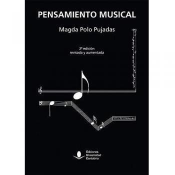 Pensamiento Musical, 2ª Edición Revisada y AUMENTADA: 126