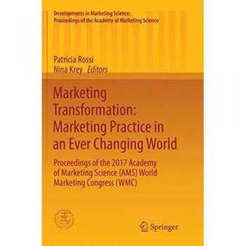 Marketing Transformation: Marketing Practice in an Ever Changing World