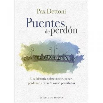 Puentes de perdón (Tapa blanda).