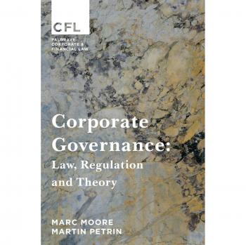 Corporate Governance: Law, Regulation and Theory