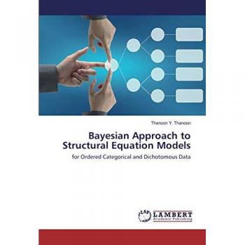 Y. Thanoon, Thanoon: Bayesian Approach to Structural Equation Models