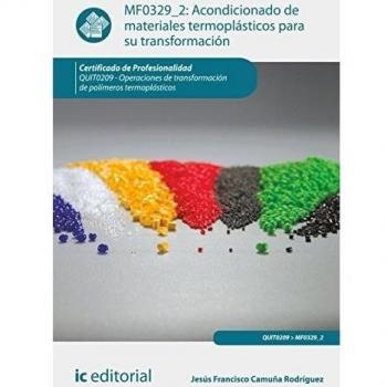 Acondicionado de materiales termoplásticos para su transformación. QUIT0209
