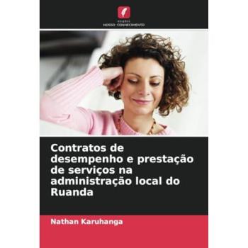 Karuhanga, Nathan: Contratos de desempenho e prestação de serviços na administração local do Ruanda