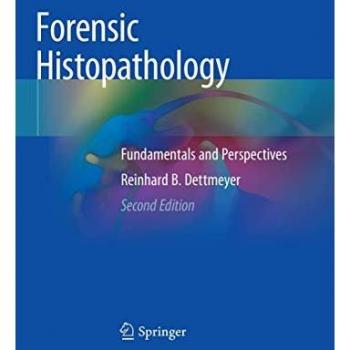 Forensic Histopathology: Fundamentals and Perspectives