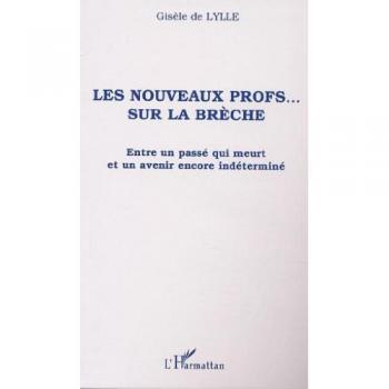 Les nouveaux profs sur la brèche