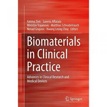 Biomaterials in Clinical Practice