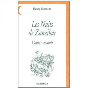 Les nuits de Zanzibar : Contes swahili, d'après le texte original recueilli par Edward Steere, 1870