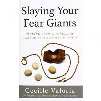 Slaying Your Fear Giants: Moving from a Jungle of Terror to a Garden of Peace