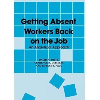 Getting Absent Workers Back on the Job