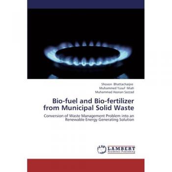 Bio-fuel and Bio-fertilizer from Municipal Solid Waste: Conversion of Waste Management Problem into an Renewable Energy Generating Solution