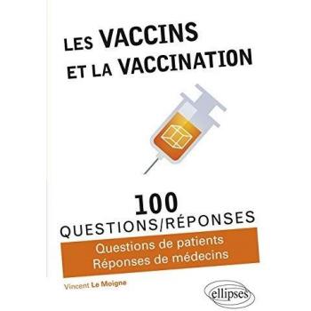 LES VACCINS ET LA VACCINATION