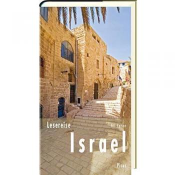 Lesereise Israel: Party, Zwist und Klagemauer