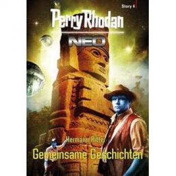Perry Rhodan Neo Story 4: Gemeinsame Geschichten