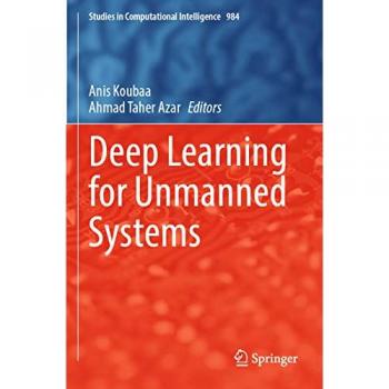 Deep Learning for Unmanned Systems