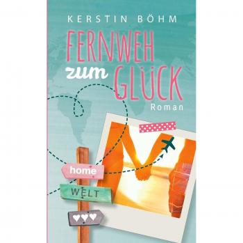 Fernweh zum Glück
