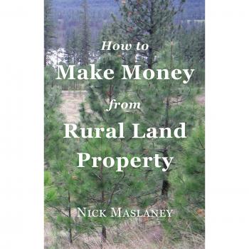 How to Make Money from Rural Land Property: A How to Guide to Generate Monthly Income Finding Profitable Rural Residential Properties
