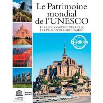 Le Patrimoine mondial de l'Unesco