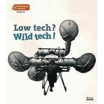Techniques & culture n.67 : low tech /high tech