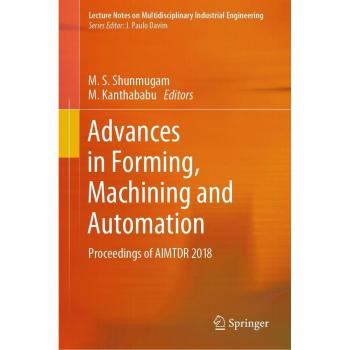 Advances in Forming Machining and Automation