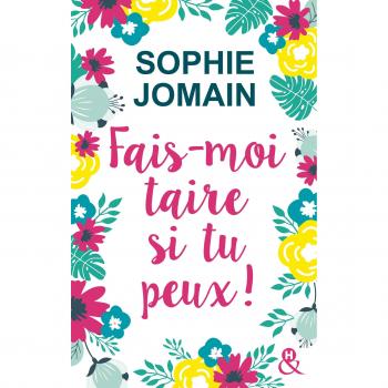 Fais-moi taire si tu peux !