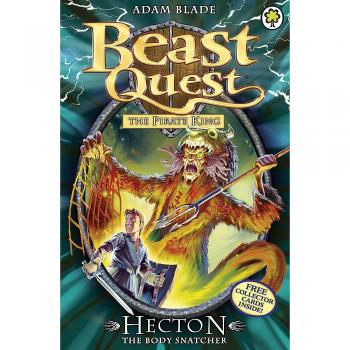 Adam Blade Hecton The Body Snatcher: Series 8 Book 3 (Beast Quest, Band 45)