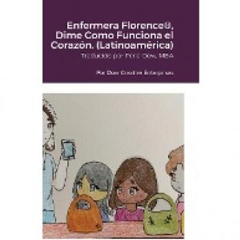 Enfermera Florence(R), Dime Como Funciona el Corazón. (Latinoamérica)