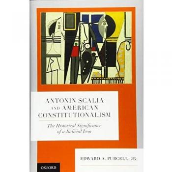 Antonin Scalia and American Constitutionalism