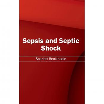 Sepsis and Septic Shock