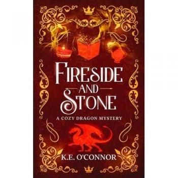 Fireside and Stone: Cozy Dragon Mystery Band 2