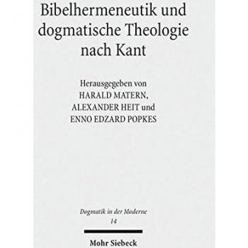 Bibelhermeneutik und dogmatische Theologie nach Kant