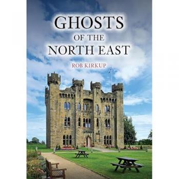 Ghosts of the North East