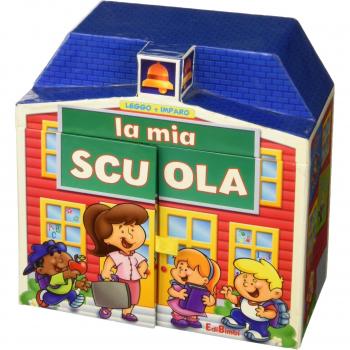 La mia scuola. Ediz. illustrata