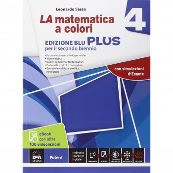 La matematica a colori. Ediz. blu plus. Con videolezioni. Per le Scuole superiori. Con e-book. Con espansione online: 4