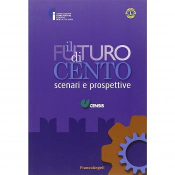 Il futuro di Cento. Scenari e prospettive