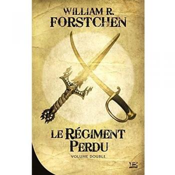 Le régiment perdu :