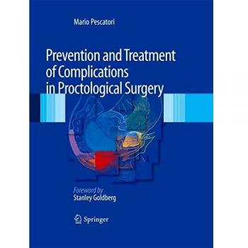 Prevention and Treatment of Complications in Proctological Surgery