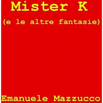 Mister K