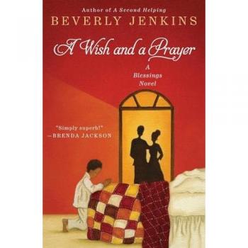 A Wish and a Prayer: A Blessings Novel