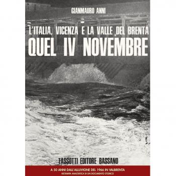 L'Italia, Vicenza e la valle del Brenta. Quel IV Novembre
