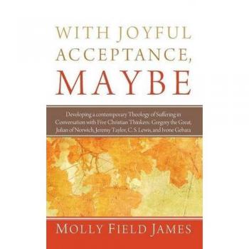 With Joyful Acceptance, Maybe