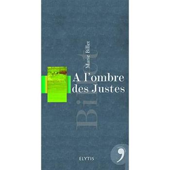 Marie Billet A L'Ombre Des Justes