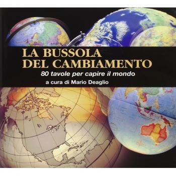 La bussola del cambiamento. 80 tavole per capire il mondo