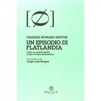 Un episodio di Flatlandia. Come un popolo piano scoprì la terza dimensione