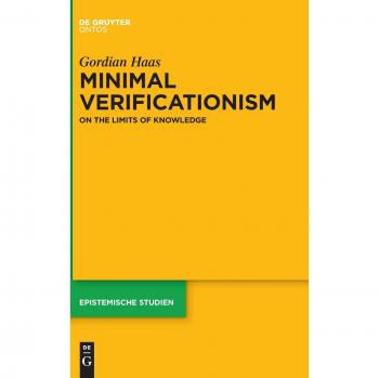 Haas, Gordian: Minimal Verificationism